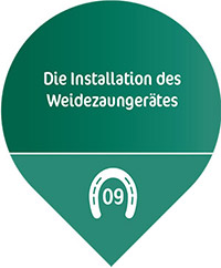 Die Installation des Weidezaungerätes